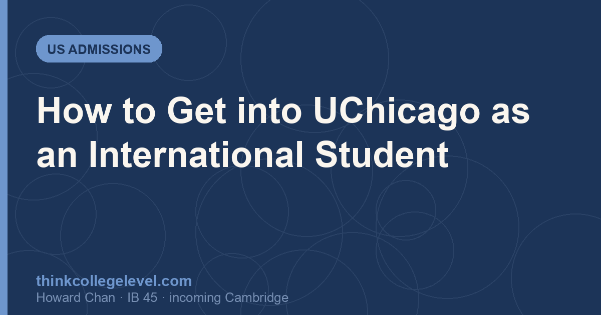 How to Get into UChicago as an International Student