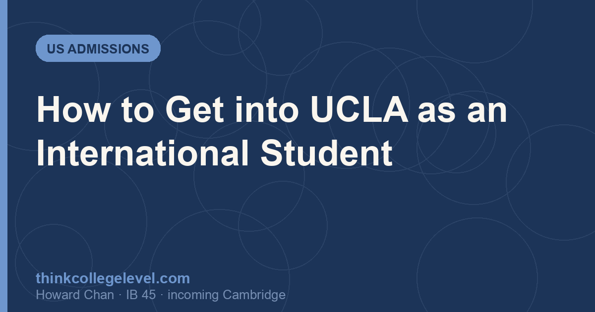 How to Get into UCLA as an International Student